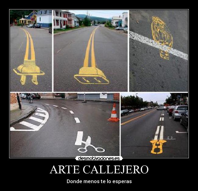ARTE CALLEJERO - Donde menos te lo esperas