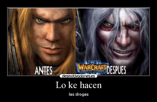 Lo ke hacen - las drogas