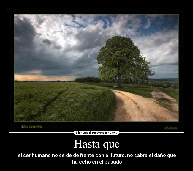 Hasta que - 