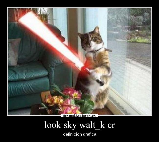look sky walt_k er -
