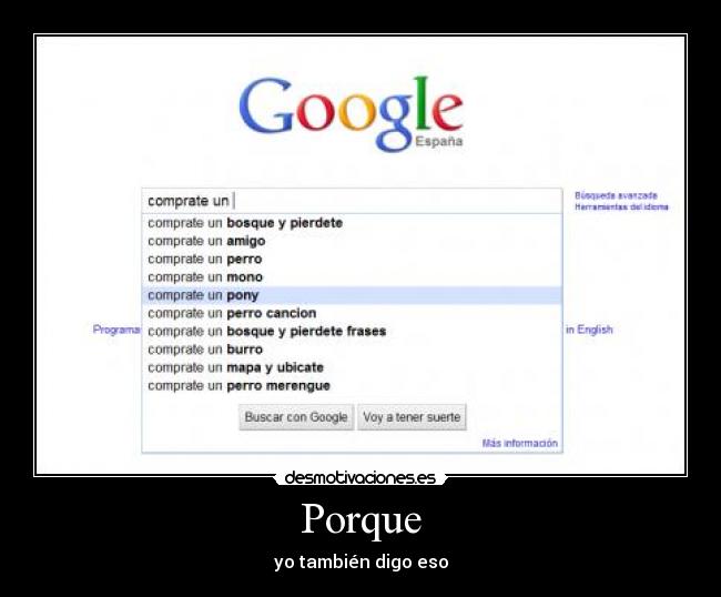 Porque - yo también digo eso