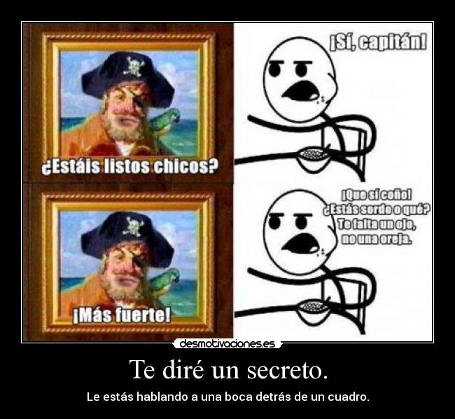 Te diré un secreto. - 