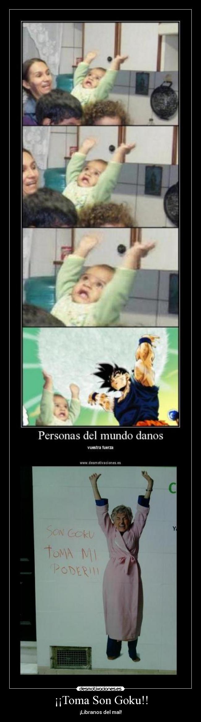 ¡¡Toma Son Goku!! - 