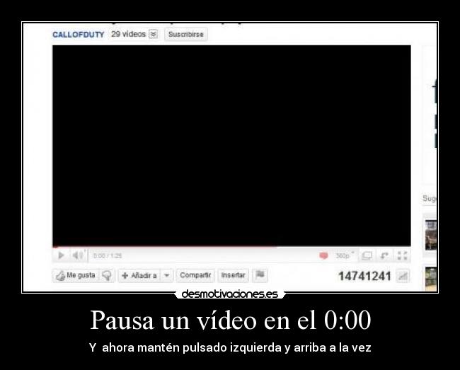 Pausa un vídeo en el 0:00 -