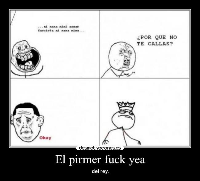 El pirmer fuck yea - del rey.