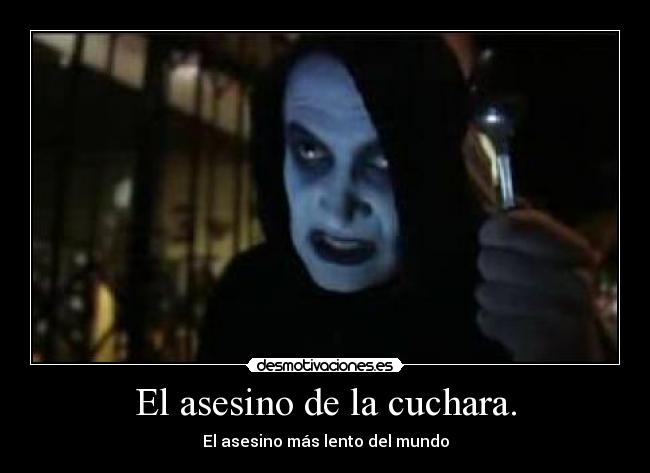 El asesino de la cuchara. - 