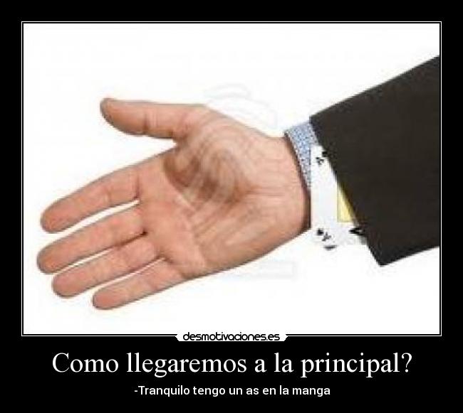 Como llegaremos a la principal? - 