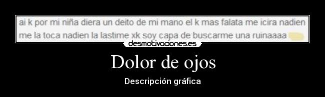 Dolor de ojos - Descripción gráfica