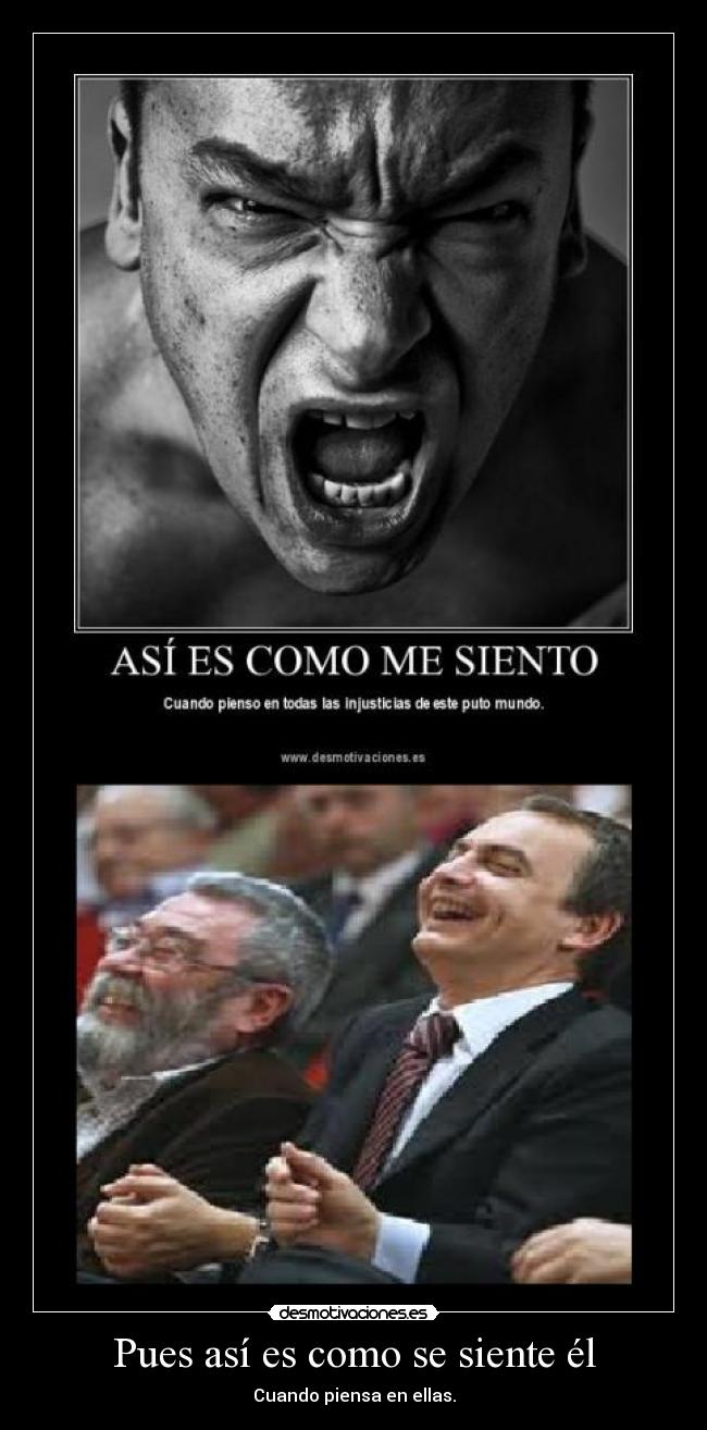 carteles zapatero injusticias desmotivaciones