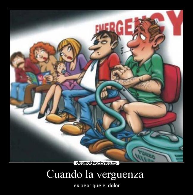 Cuando la verguenza - es peor que el dolor