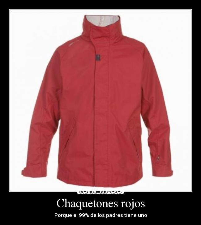 Chaquetones rojos - 