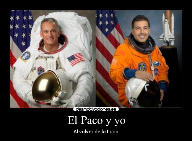El Paco y yo - Al volver de la Luna
