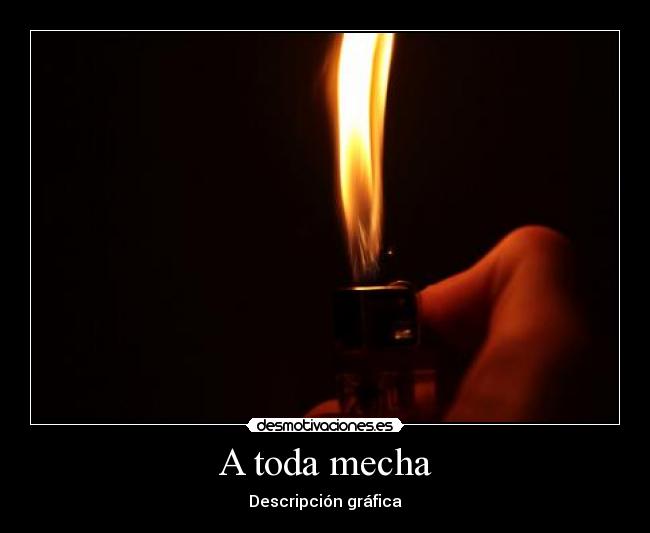 A toda mecha -