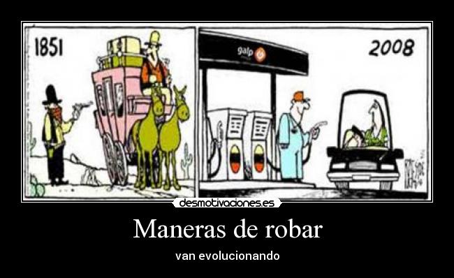 carteles atraco gasolina dinero desmotivaciones
