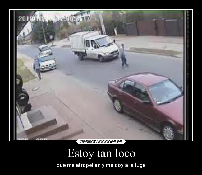 Estoy tan loco -