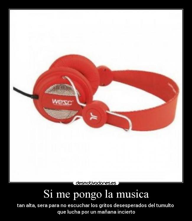 Si me pongo la musica -