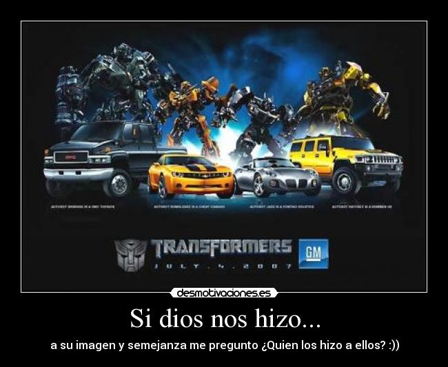 Si dios nos hizo... -