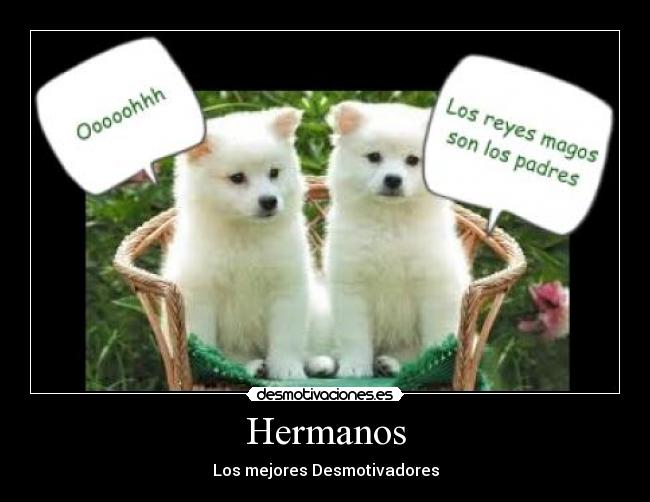 Hermanos -