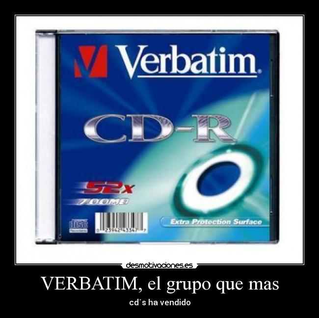 VERBATIM, el grupo que mas - cd´s ha vendido