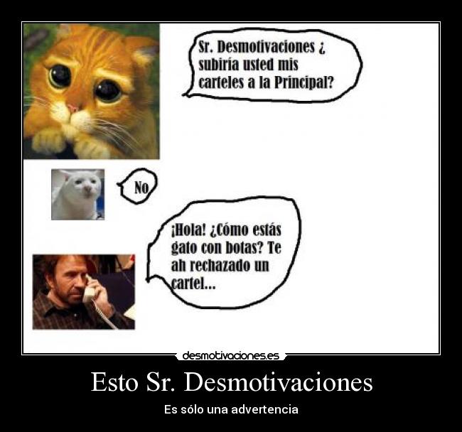 Esto Sr. Desmotivaciones - Es sólo una advertencia