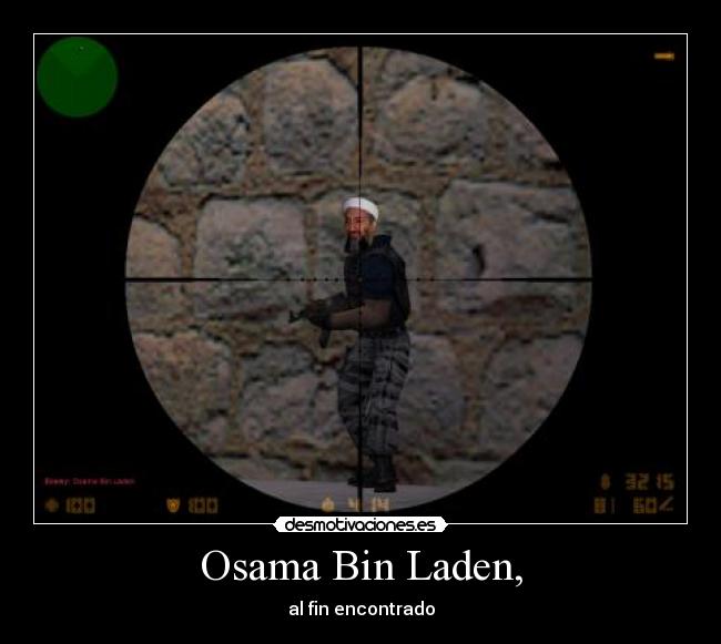 Osama Bin Laden, -