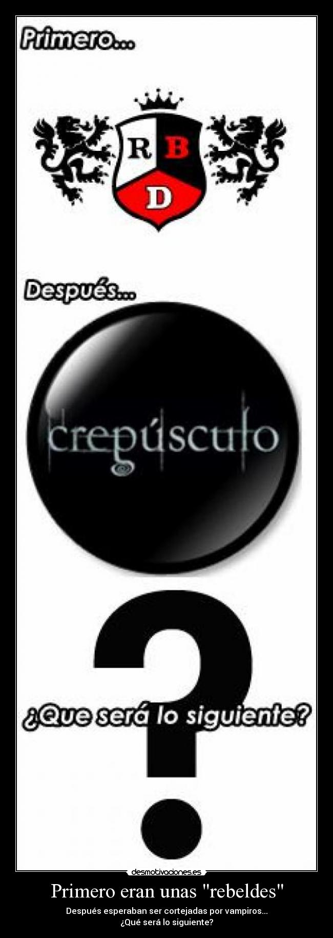 Primero eran unas rebeldes -