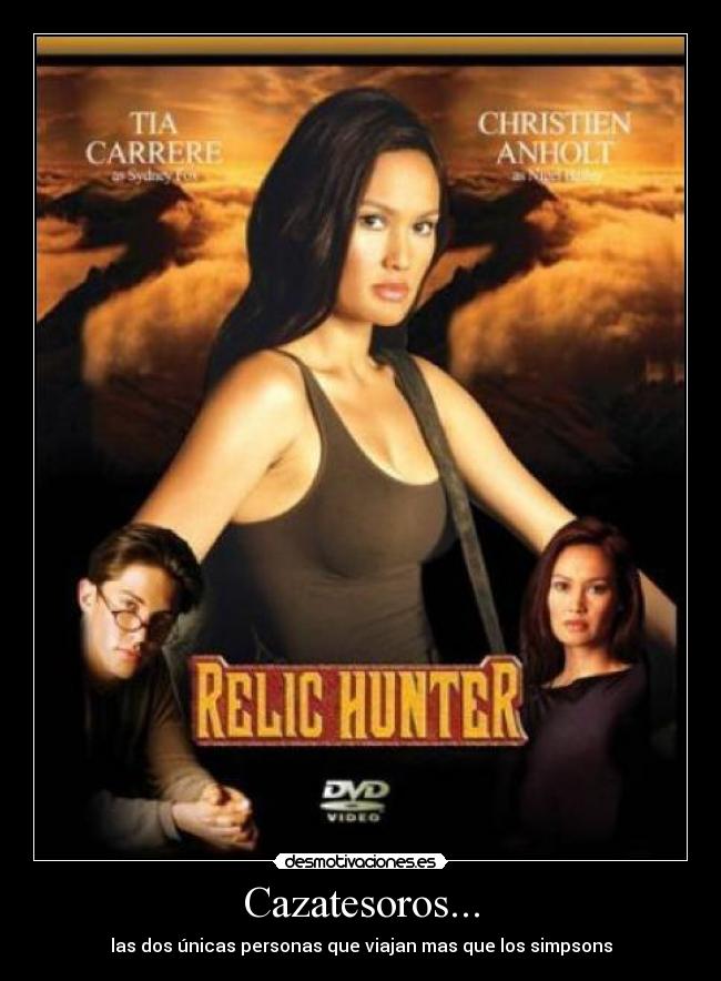 Cazatesoros... - las dos únicas personas que viajan mas que los simpsons