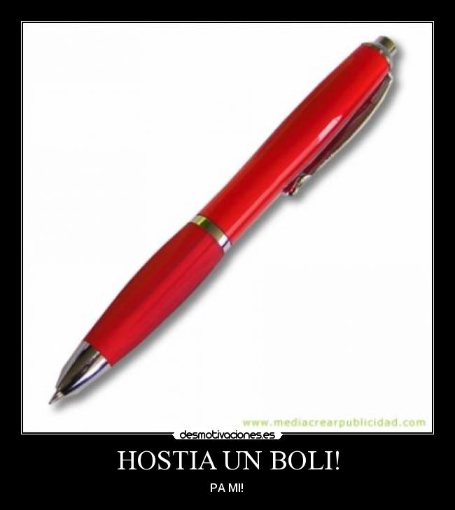 HOSTIA UN BOLI! -