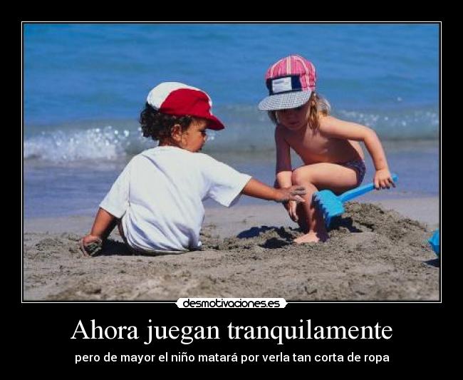Ahora juegan tranquilamente - 