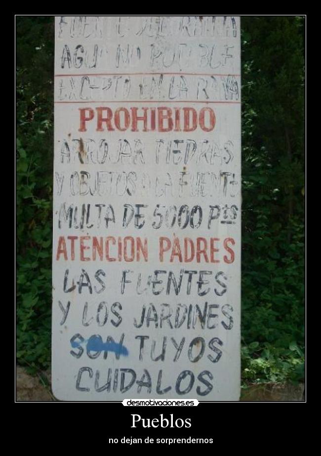 Pueblos - no dejan de sorprendernos