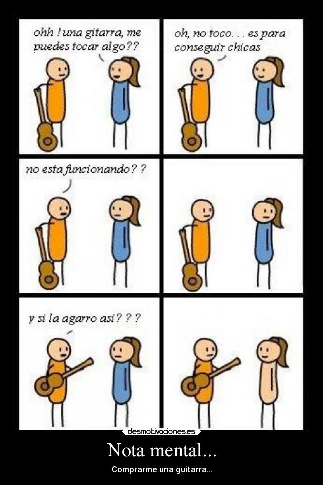 Nota mental... - Comprarme una guitarra...
