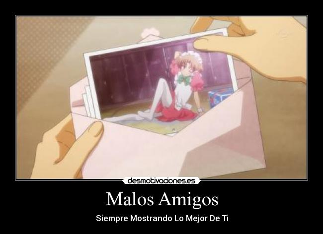Malos Amigos -