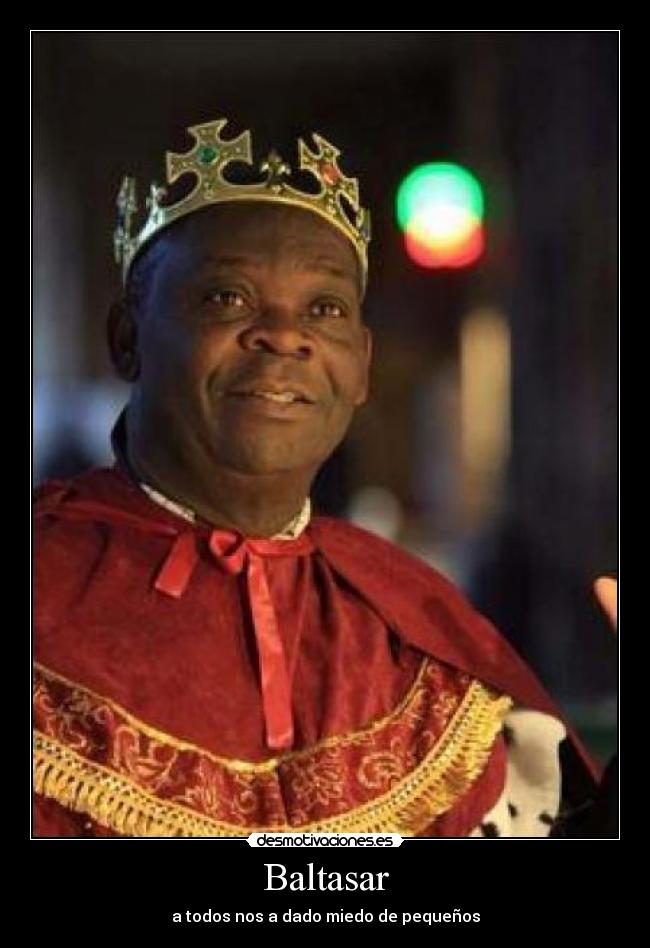 carteles baltasar miedo reyes magos desmotivaciones