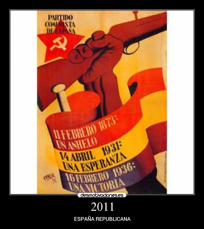 2011 - ESPAÑA REPUBLICANA