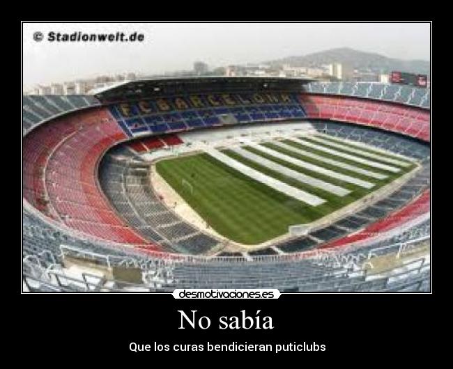 No sabía - Que los curas bendicieran puticlubs