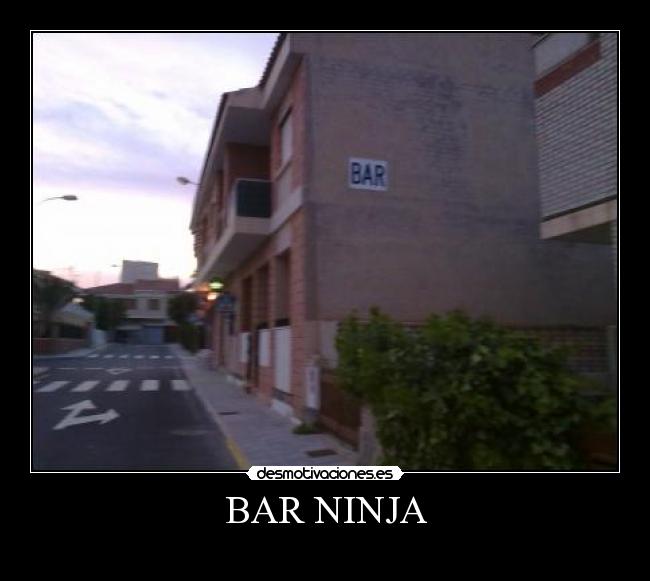 BAR NINJA -