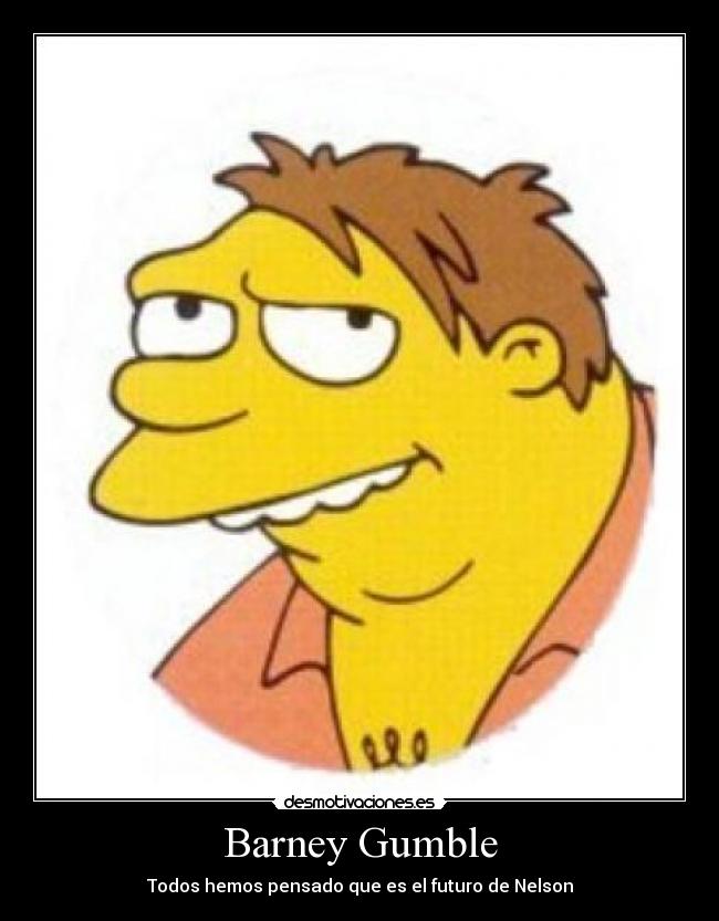 carteles barney nelson los simpsons borracho futuro desmotivaciones