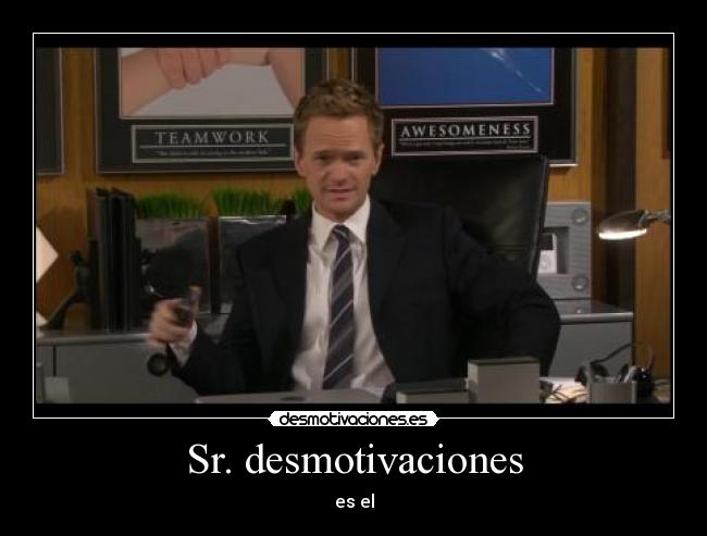 Sr. desmotivaciones -