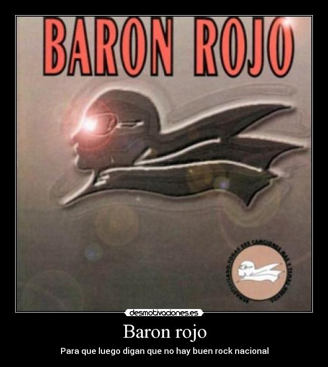 Baron rojo - Para que luego digan que no hay buen rock nacional