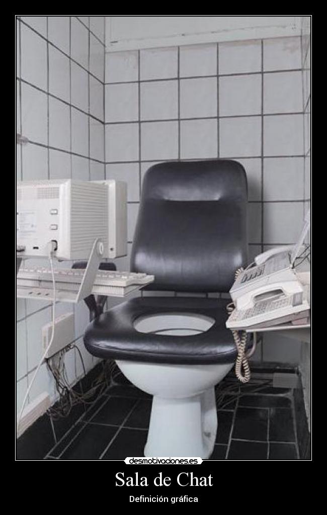 carteles sala chat desmotivaciones