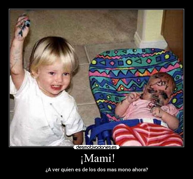 ¡Mami! -