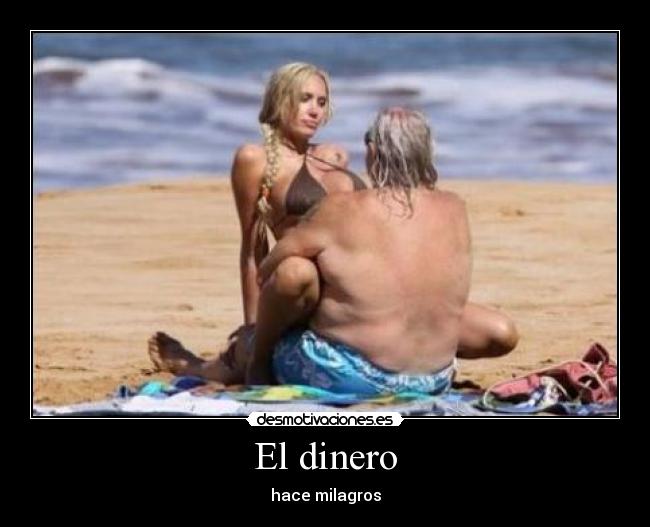 El dinero - hace milagros