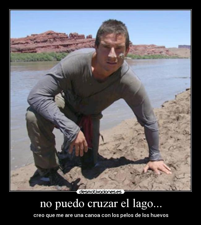 no puedo cruzar el lago... -