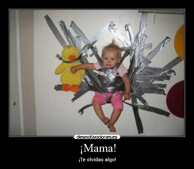 ¡Mama! -