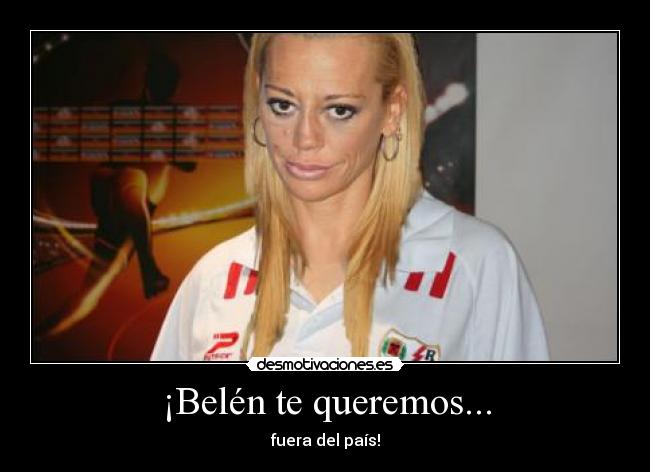 ¡Belén te queremos... - 