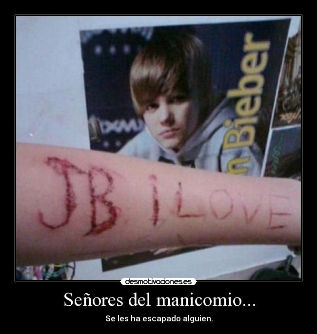 Señores del manicomio... -