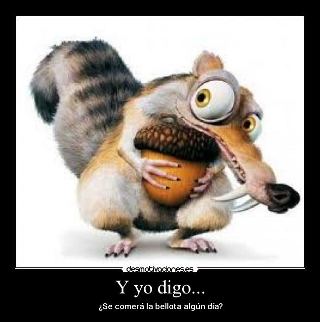 Y yo digo... -