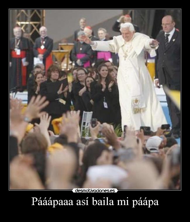 Pááápaaa así baila mi páápa -