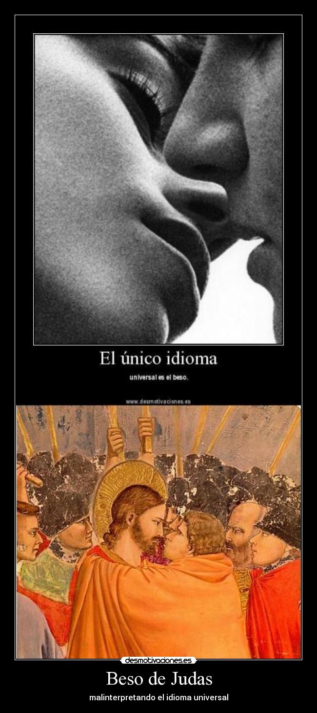 Beso de Judas - malinterpretando el idioma universal