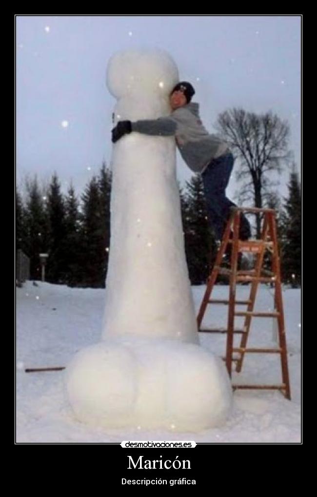 Maricón - Descripción gráfica